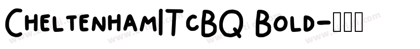 CheltenhamITcBQ Bold字体转换